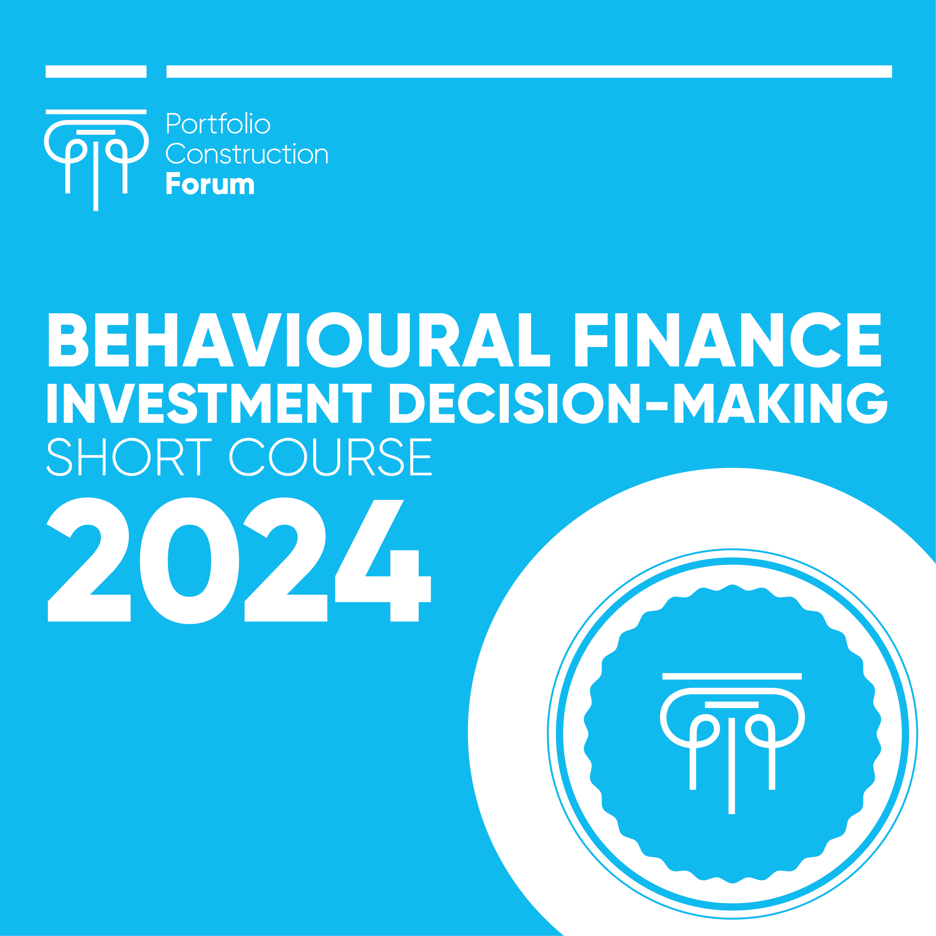 Behavioural Finance Investment Decision-Making Short Course 2024